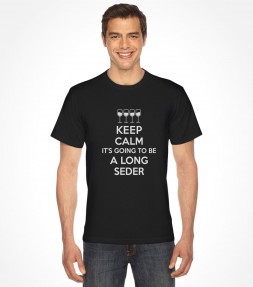 keep calm it is going to be long seder